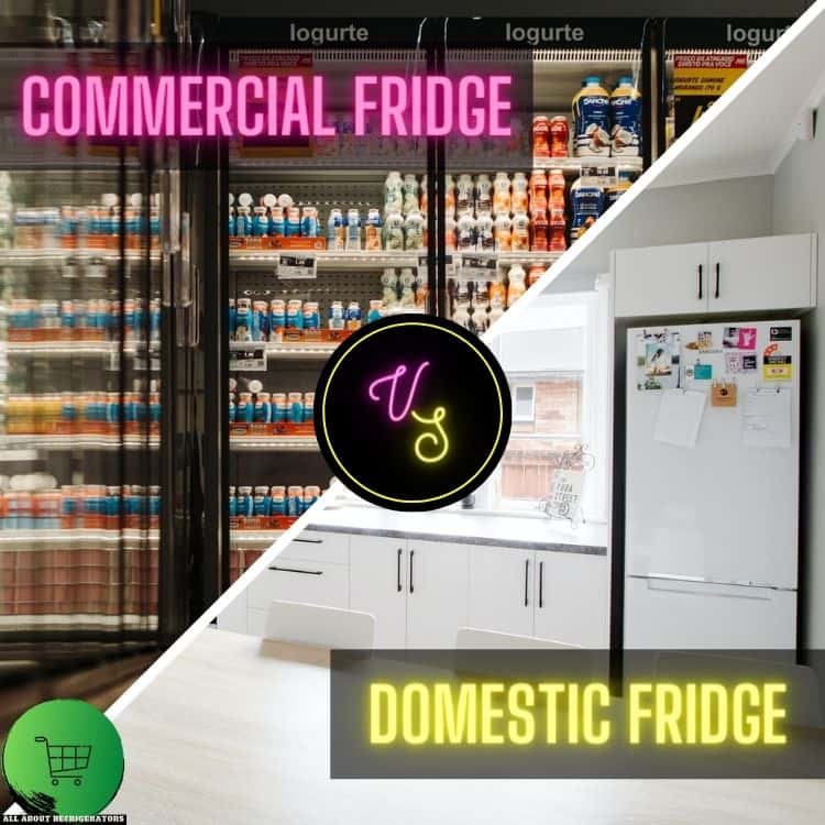 difference between commercial and domestic/residential fridges