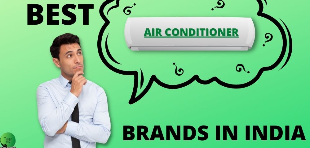 best air conditioner brands in india